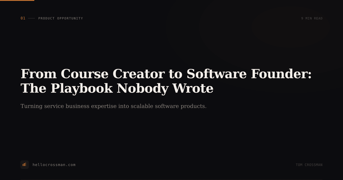 From Course Creator to Software Founder: The Playbook Nobody Wrote
