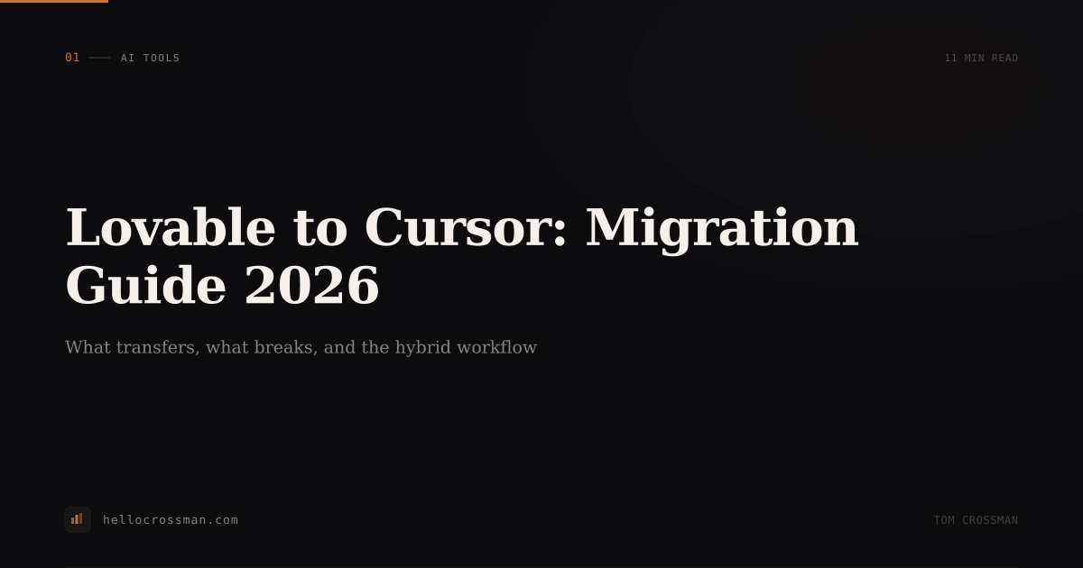 Lovable to Cursor: The Migration Guide and Hybrid Workflow for 2026